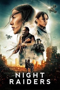 Night Raiders FRENCH WEBRIP 720p 2021