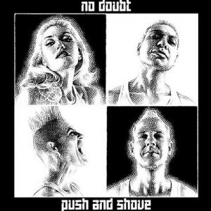 No Doubt - Push and Shove 2012