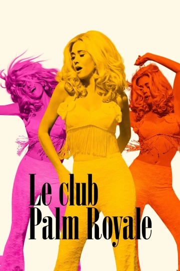 Palm Royale S02E07 FRENCH HDTV 2025