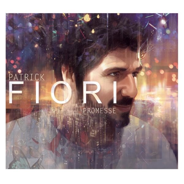 Patrick Fiori – Promesse 2017