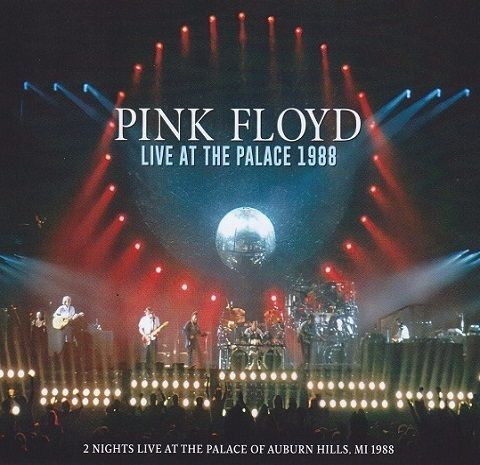 Pink Floyd - Live At The Palace 1988 - FLAC