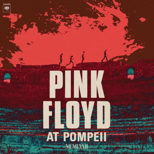 Pink Floyd - Pink Floyd at Pompeii - MCMLXXII MP3 2025