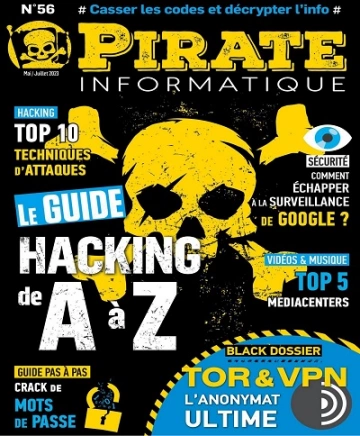 Pirate Informatique N.56 Mai_Juin_Juillet 2023