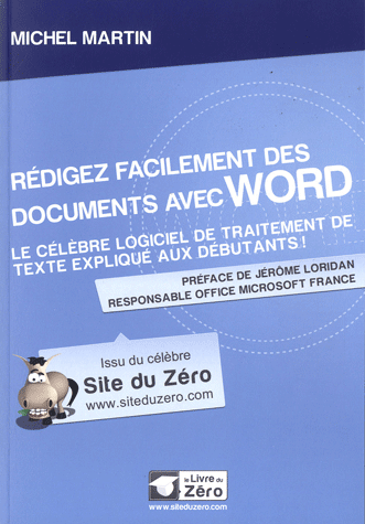 Rédigez facilement des documents avec Word. Site du zero PDF