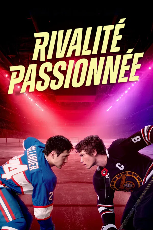 Rivalité passionnée - Heated Rivalry Saison 1 MULTI HDTV 1080p 2025