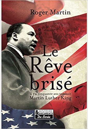 Roger Martin - Le rêve brisé : L’assassinat de Martin Luther King (2018) .Epub