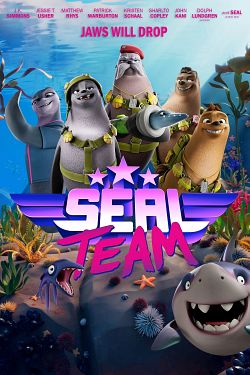 Seal Team : Une équipe de phoques ! FRENCH WEBRIP 1080p 2021