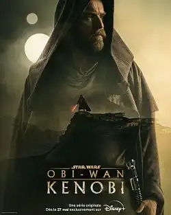 Star Wars: Obi-Wan Kenobi S01E06 FINAL FRENCH HDTV