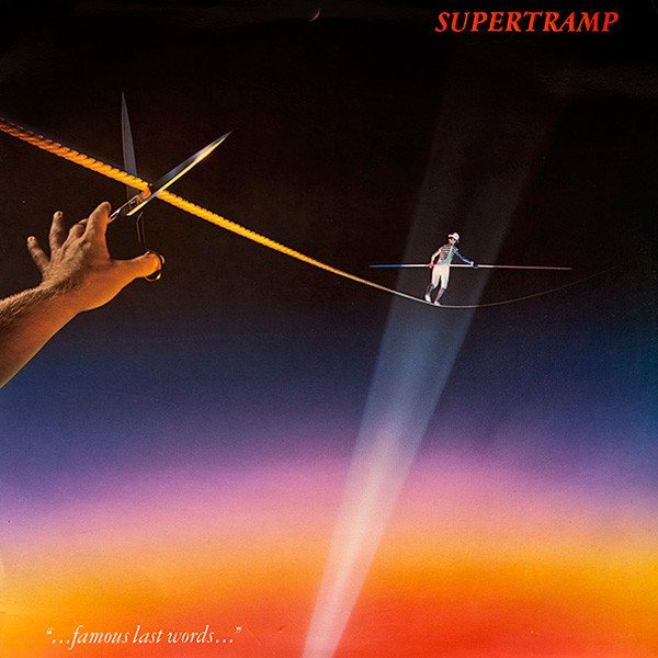 Supertramp - ''...Famous Last Words...'' 1982-2002