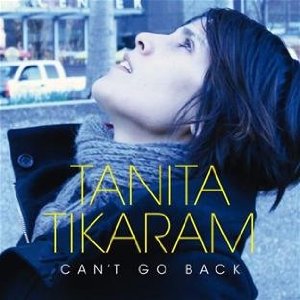 Tanita Tikaram - Can't go Back (Edition limitée) 2 CD - 2012