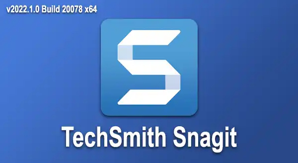 TechSmith SnagIt 2022.1.0 Build 20078 (x64)