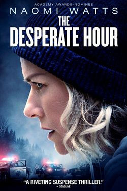 The Desperate Hour FRENCH BluRay 1080p 2022