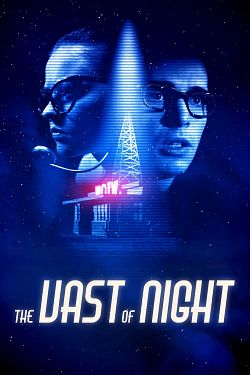 The Vast of Night FRENCH WEBRIP 2020