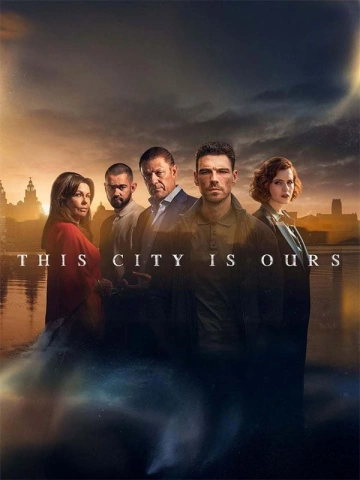 This.City.Is.Ours.S01.MULTi.VFF.1080p.WEBrip.EAC3.5.1.x264-TyHD (La Ville Nous Appartient)