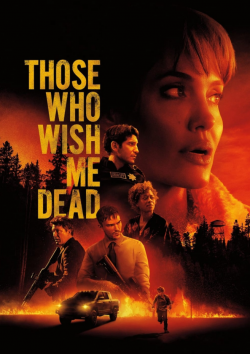 Those Who Wish Me Dead FRENCH WEBRIP 720p 2021