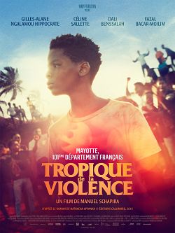 Tropique de la violence FRENCH WEBRIP MD 2022