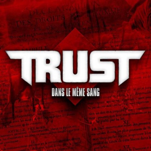 Trust - Dans le Même Sang 2018