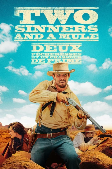 Two.Sinners.and.a.Mule.2023.TRUEFRENCH.WEBRip.x264-MULTiViSiON (Deux pécheresses et un chasseur de p
