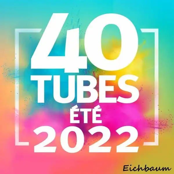 VA - 40 TUBES ÉTÉ 2022