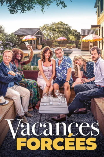 Vacances forcées FRENCH WEBRIP 720p 2025