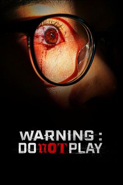 Warning : Do Not Play FRENCH WEBRIP 2020