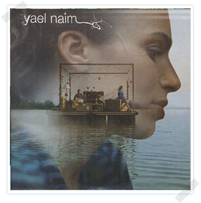 Yael Naim - Yael Naïm 2008