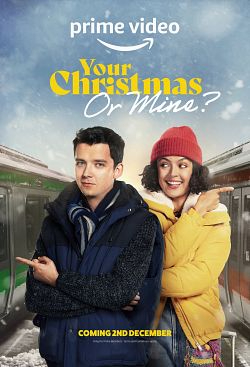 Your Christmas or Mine? FRENCH WEBRIP 1080p 2022