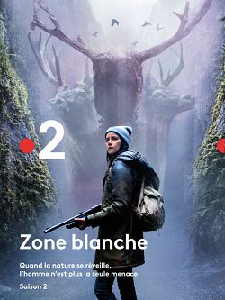 Zone Blanche S02E03 FRENCH HDTV